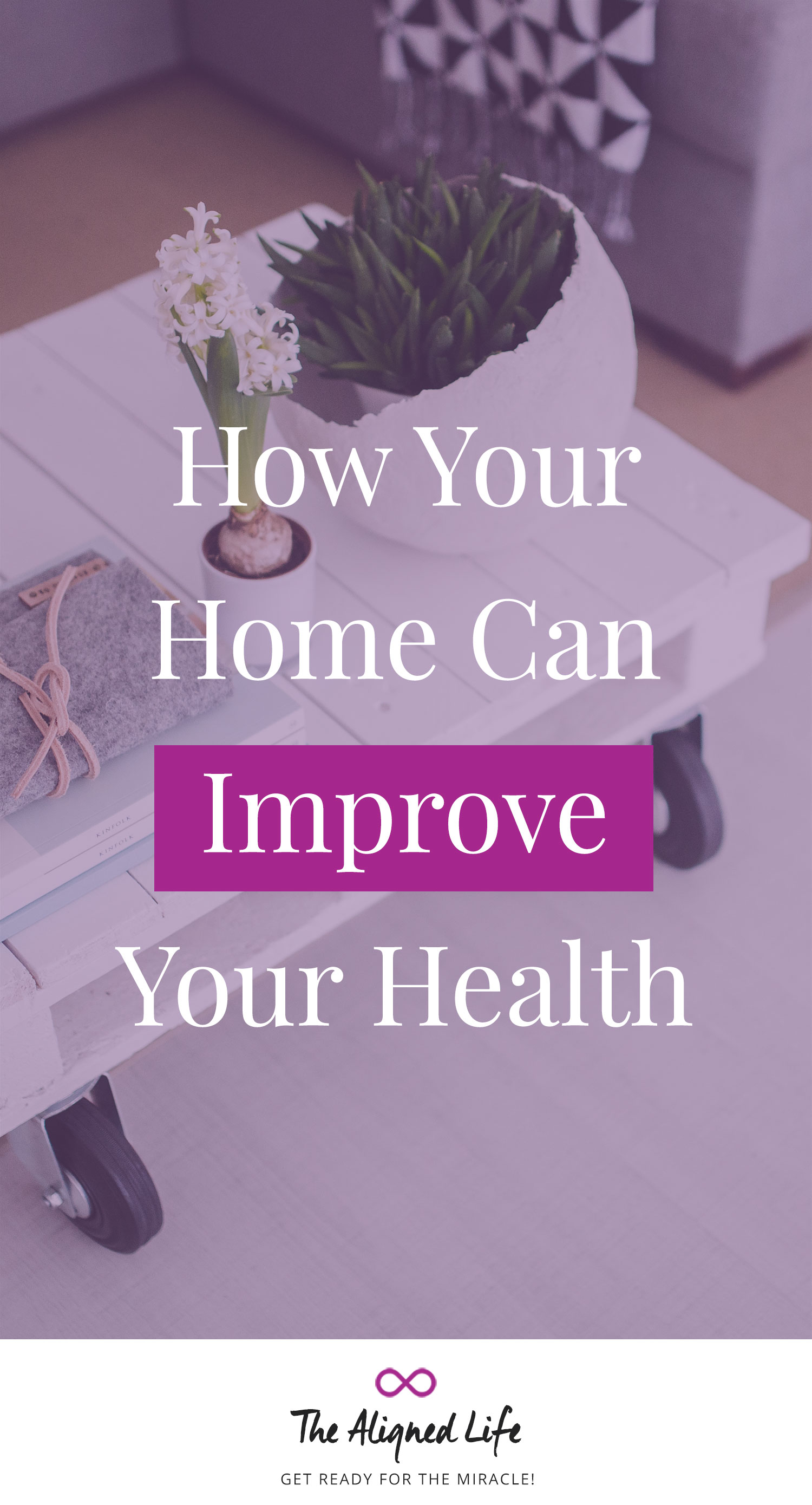 How Your Home Can Improve Your Health
