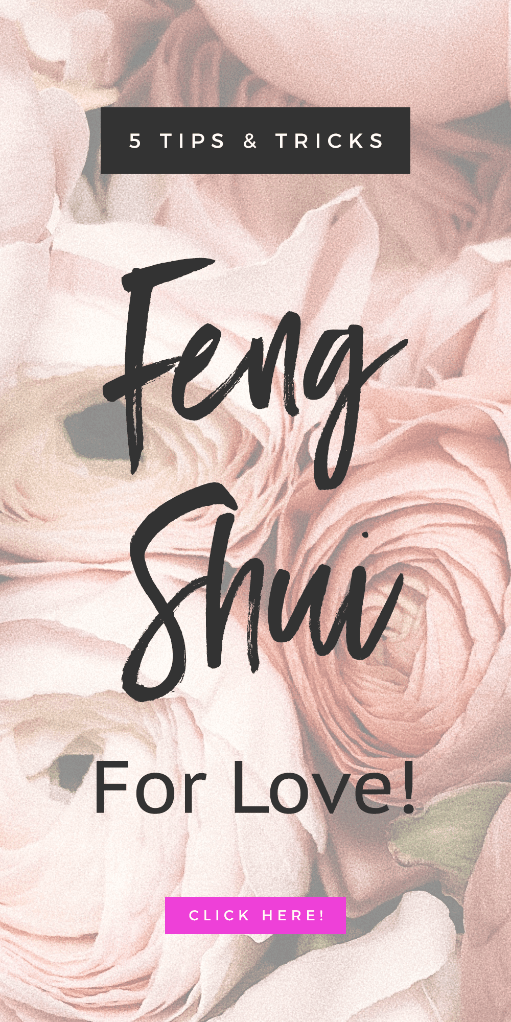 pink flowers with text Feng Shui for Love: 5 Tricks & Tips
