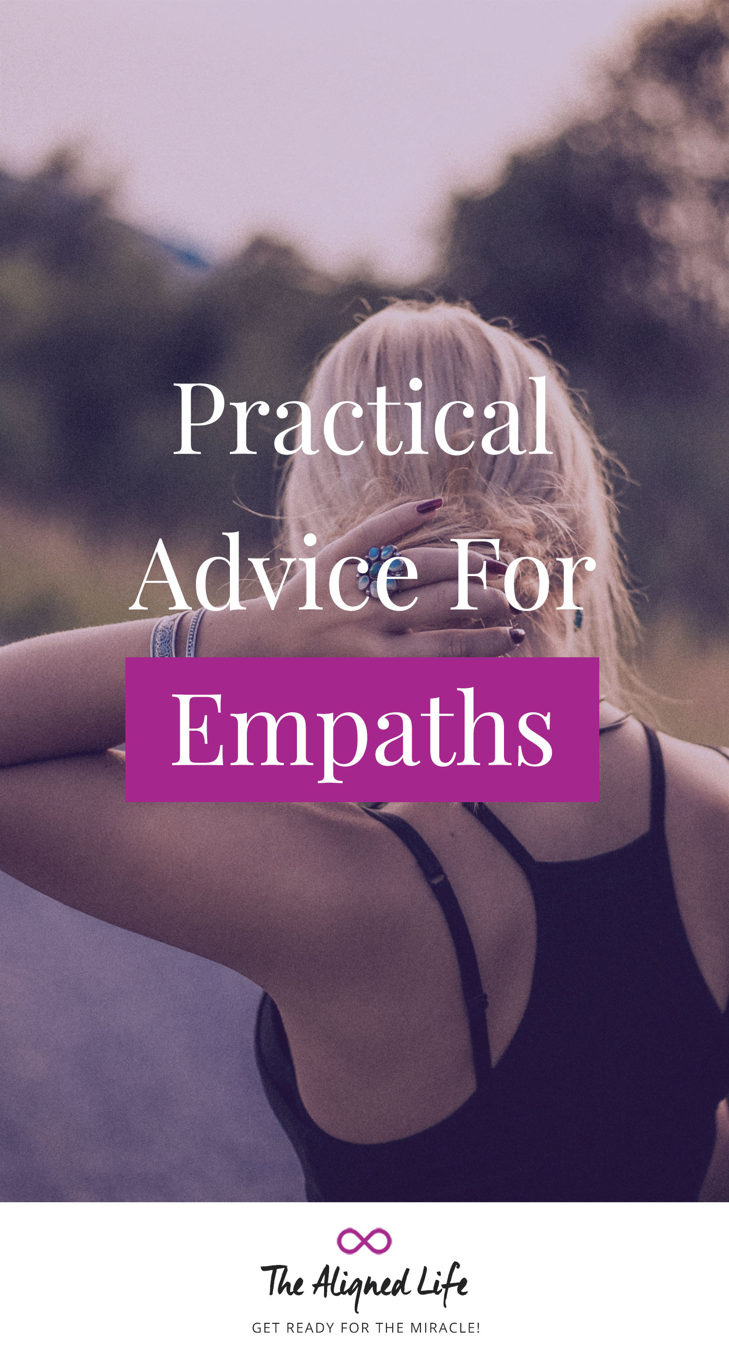 Practical Advice For Empaths