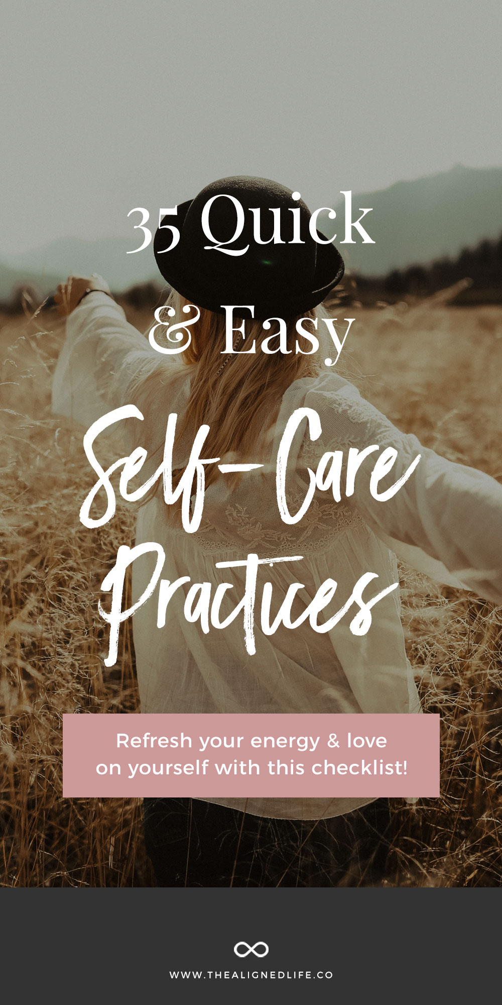 35 Quick & Easy Self Care Practices