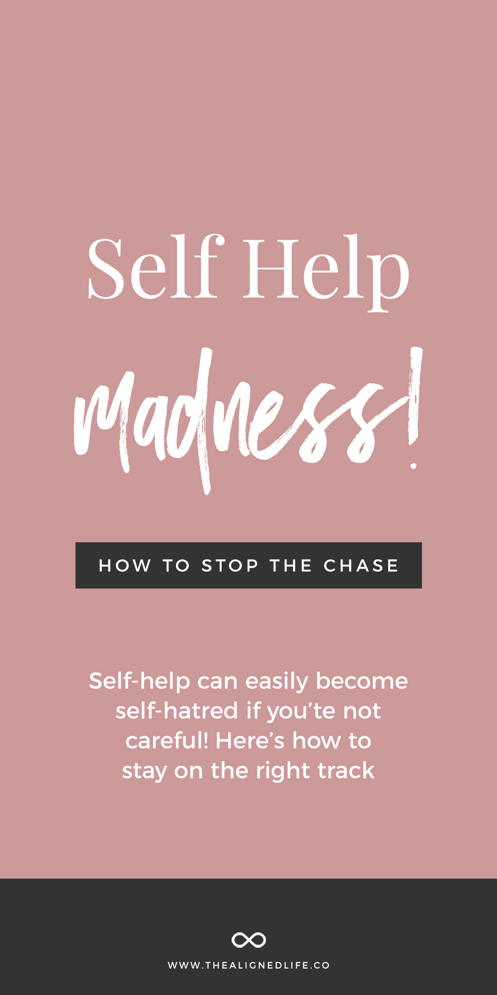 Self Help Madness! How To Stop The Chase