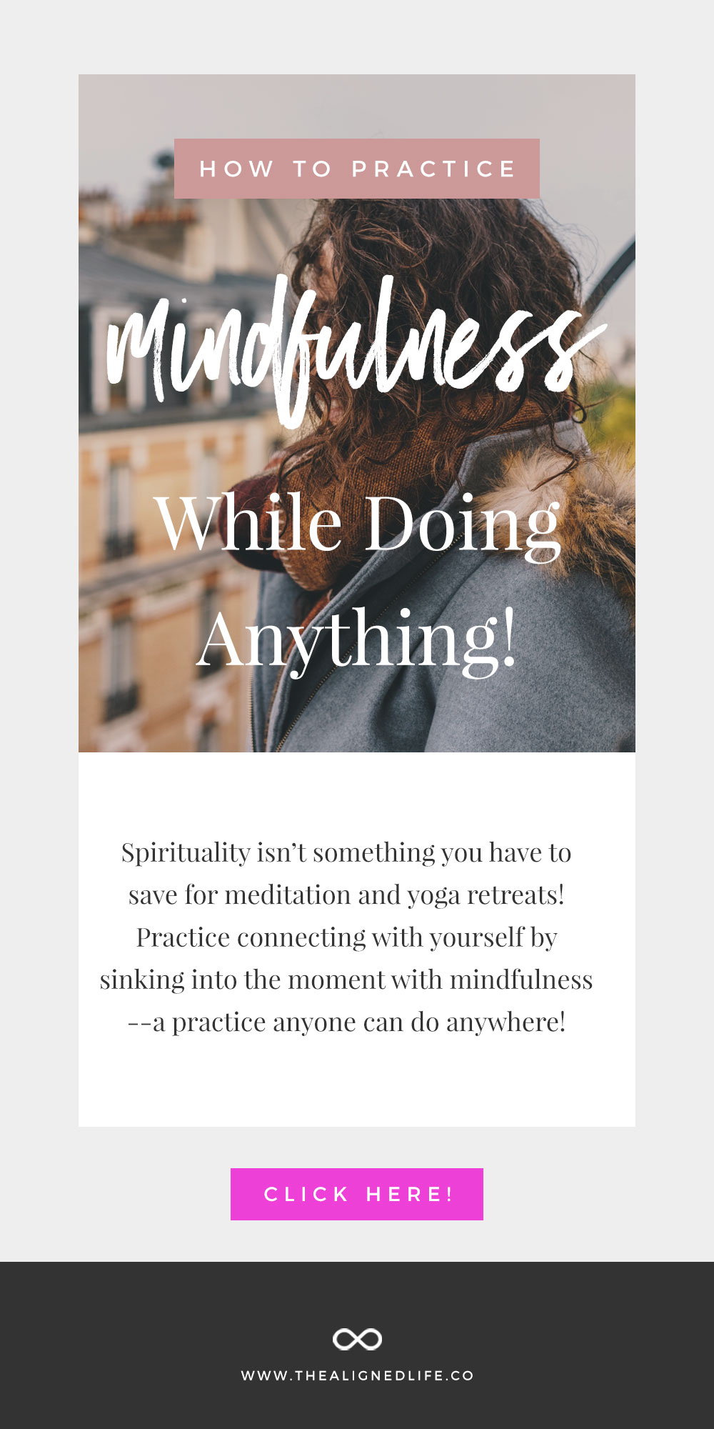 How To Practice Mindfulness While Doing Anything