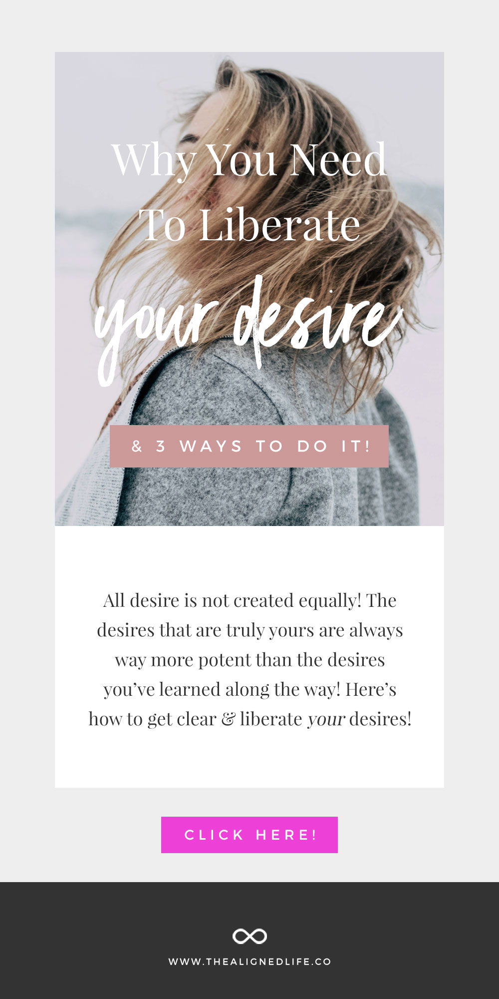 Why You Need To Liberate Your Desire ( & 3 Ways To Do It!)
