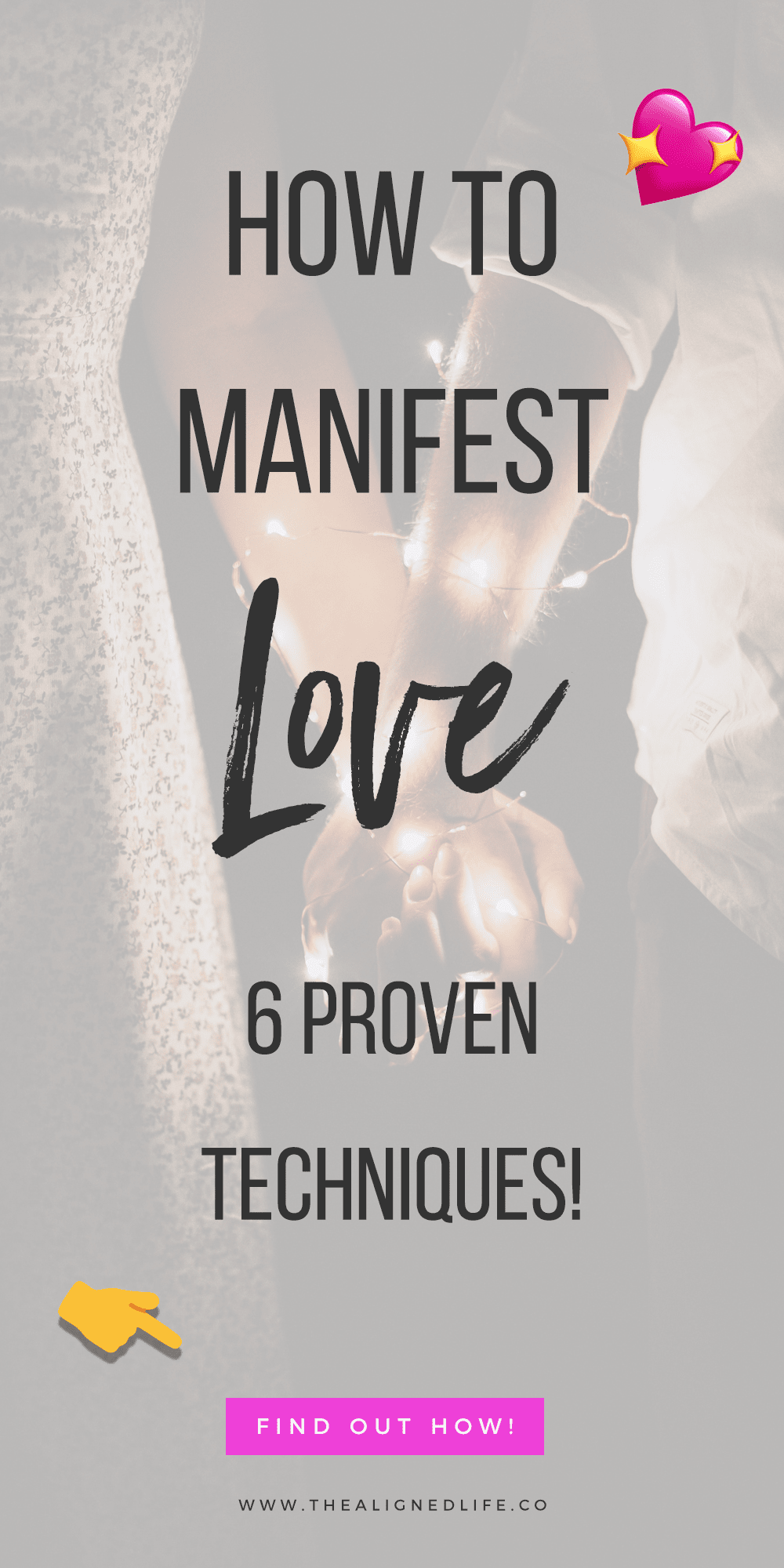 two people holding hands with text that reads: How To Manifest Love - 6 Proven Tricks