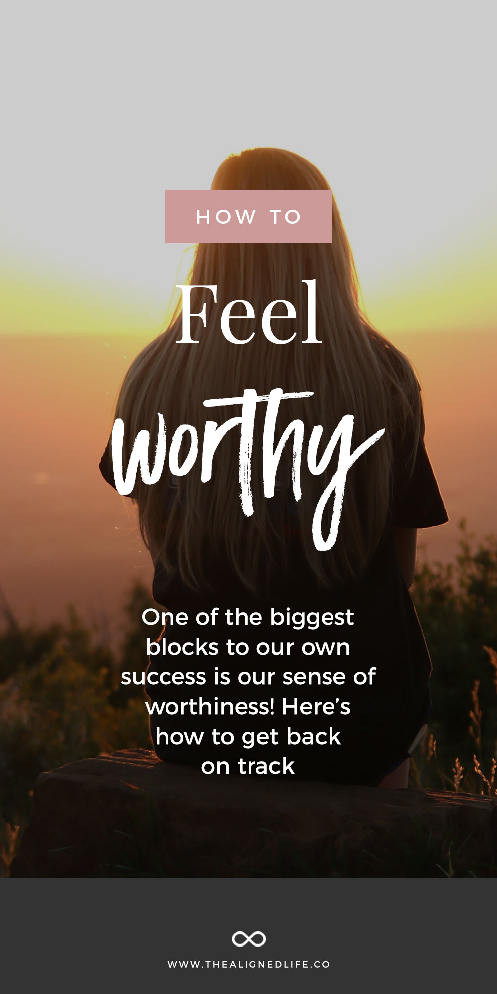 How To Feel Worthy