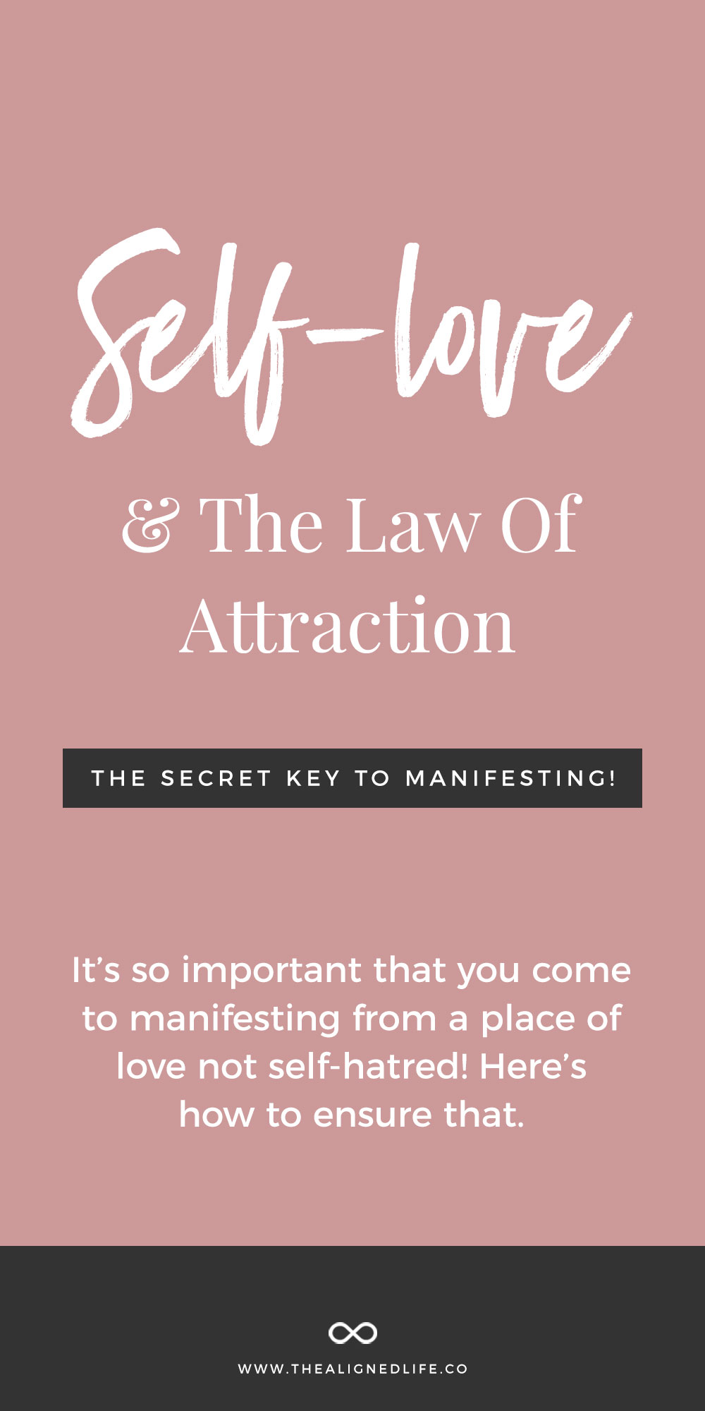 Self Love + The Law of Attraction