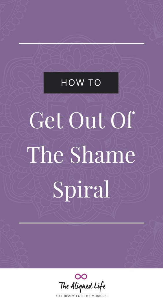 Purple background with text that says How To Get Out Of The Shame Spiral