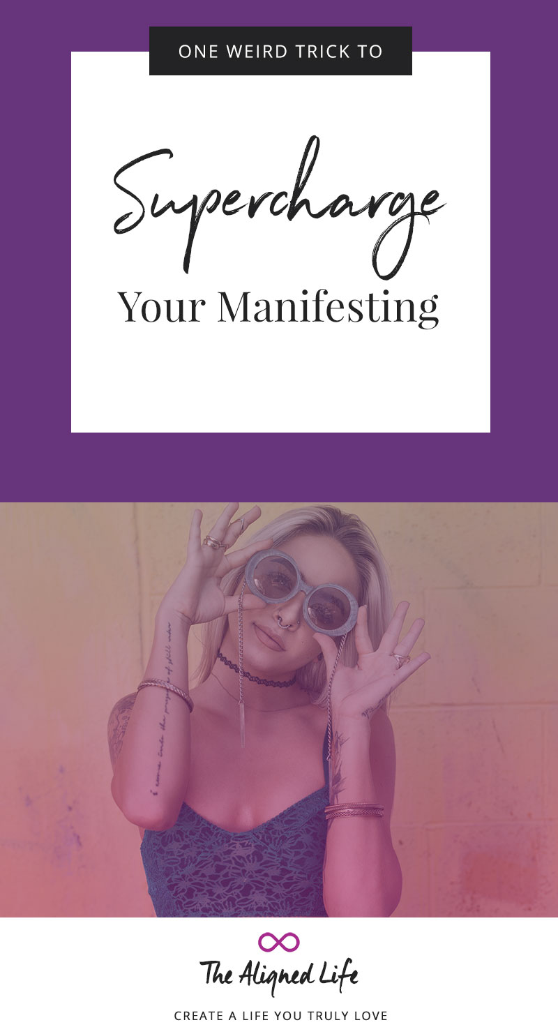 One Weird Trick To Supercharge Your Manifesting - Law of Attraction blog