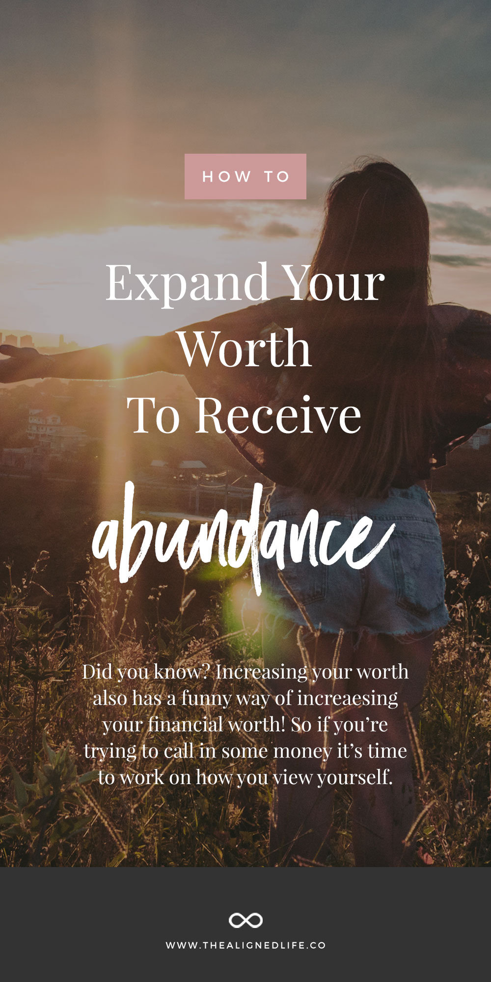 Expand Your Worth To Receive Abundance