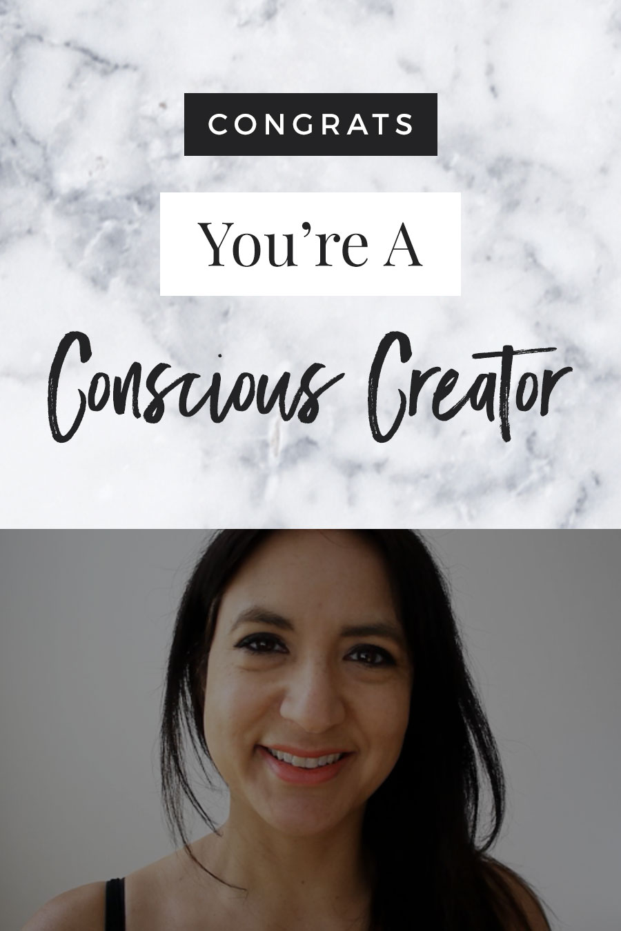 You Are A Conscious Creator