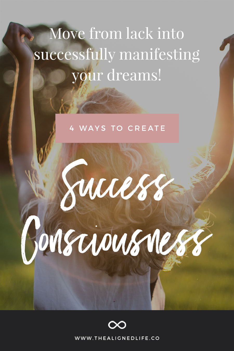 4 Ways To Create Success Consciousness