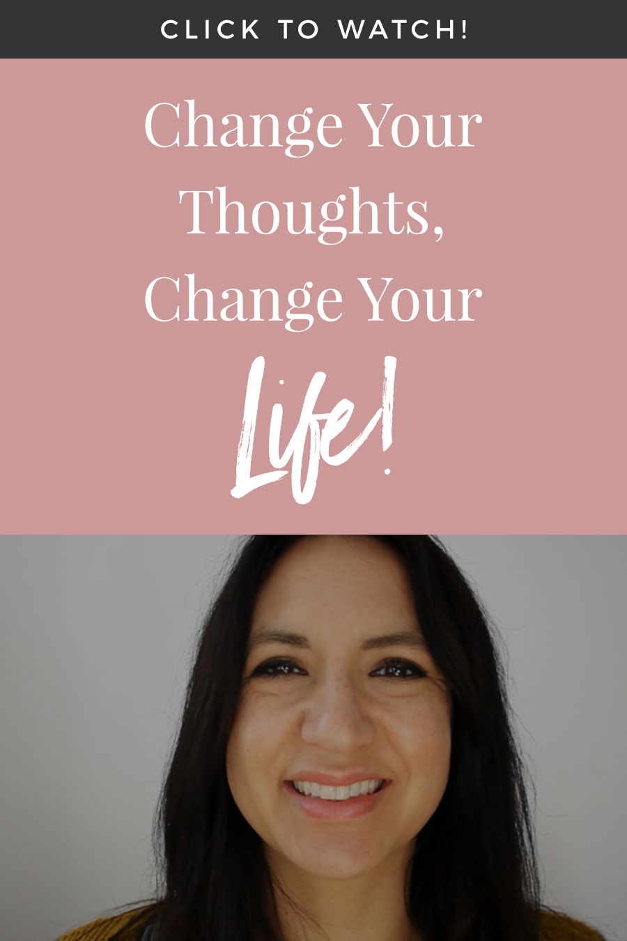 Choose Your Thoughts, Create Your Life!