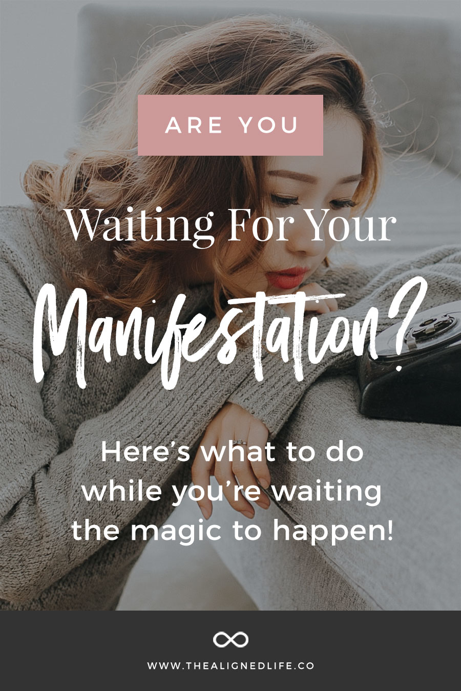 Are You Waiting For Your Manifestation? Here's What To Do