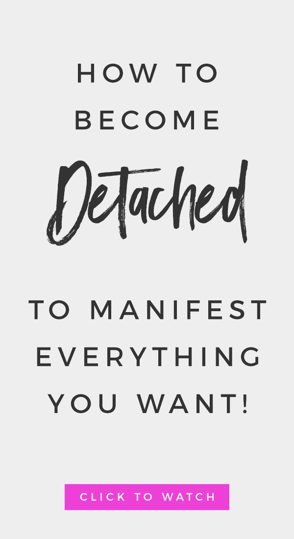 gray background with text that reads Become Detached To Manifest Everything You Want | Law of Attraction Tips