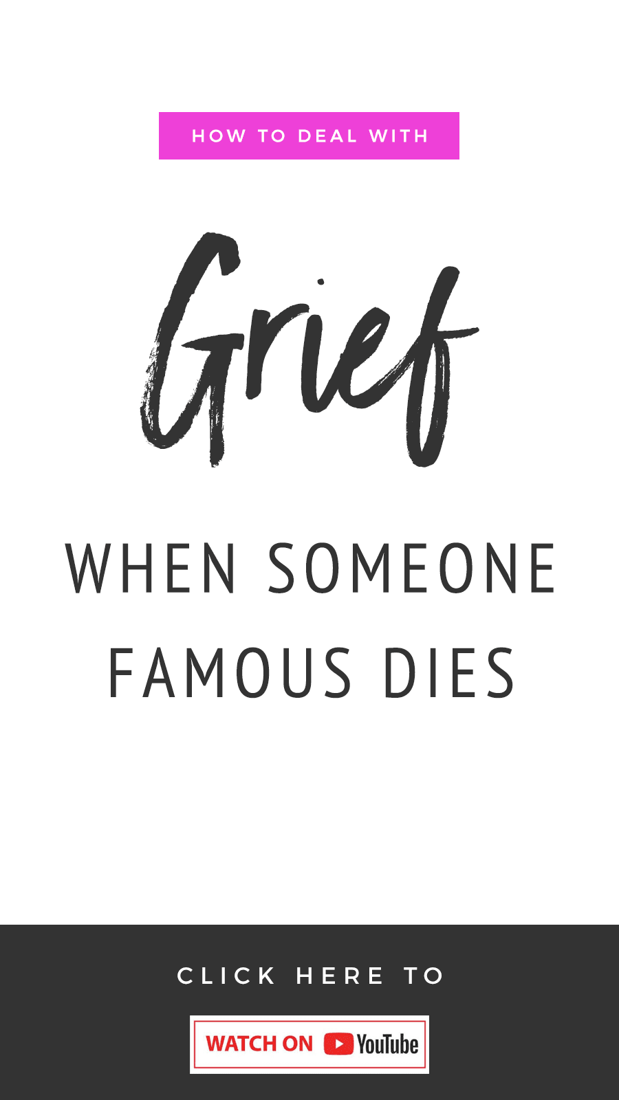 How To Deal With Grief When Someone Famous Dies