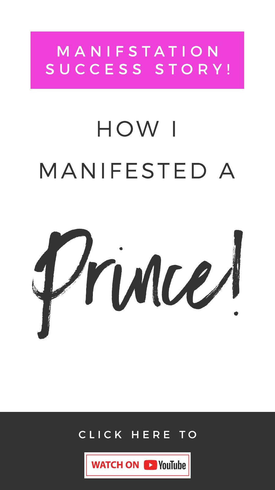 Manifestation Success Story: How I Manifested A Prince
