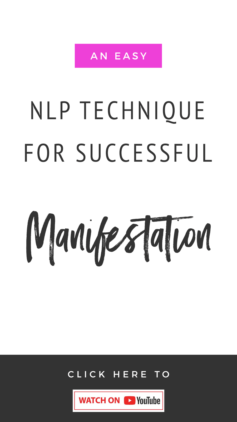 An Easy NLP Technique For Successful Manifestation!