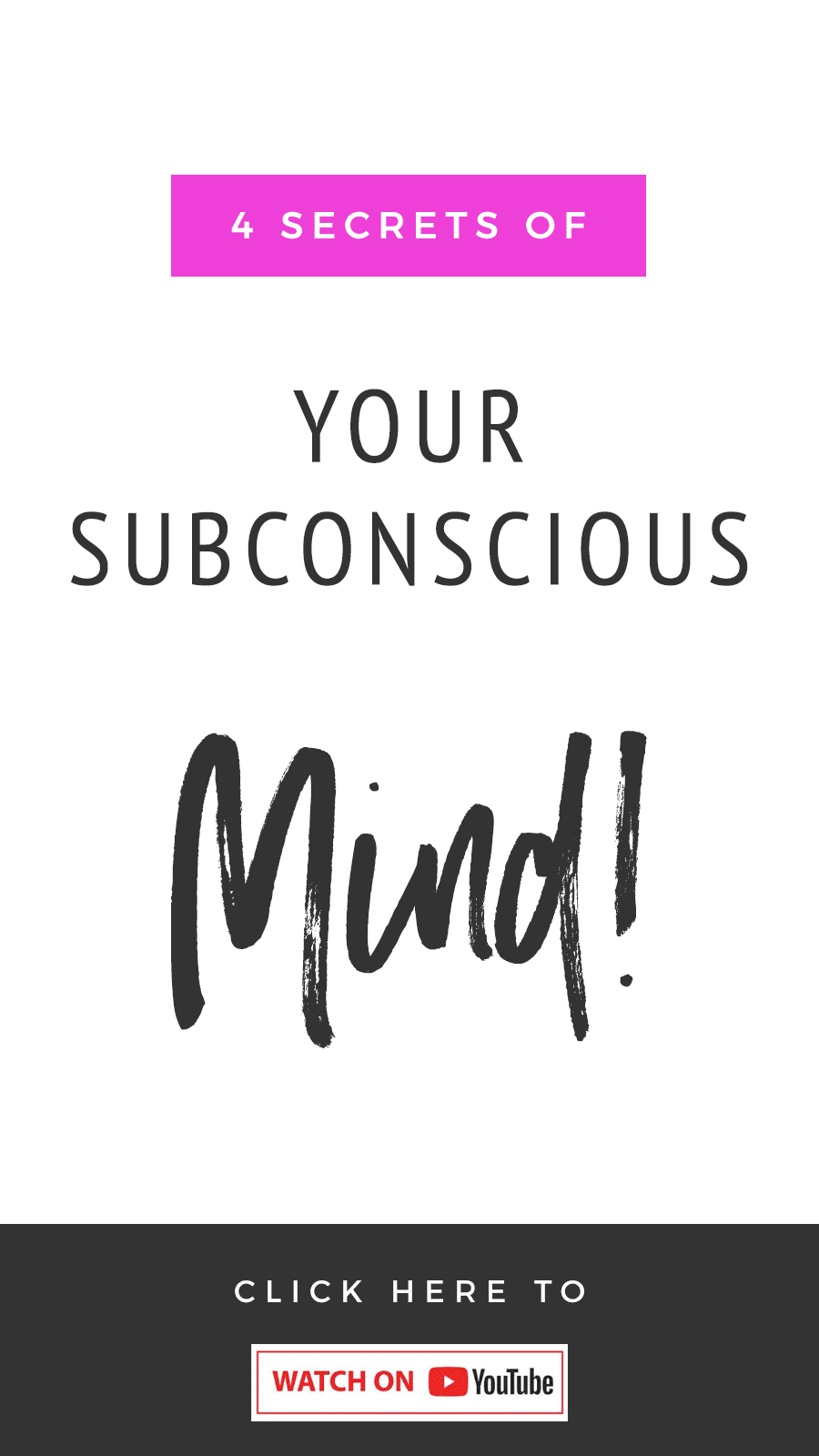 4 Secrets Of Your Subconscious Mind