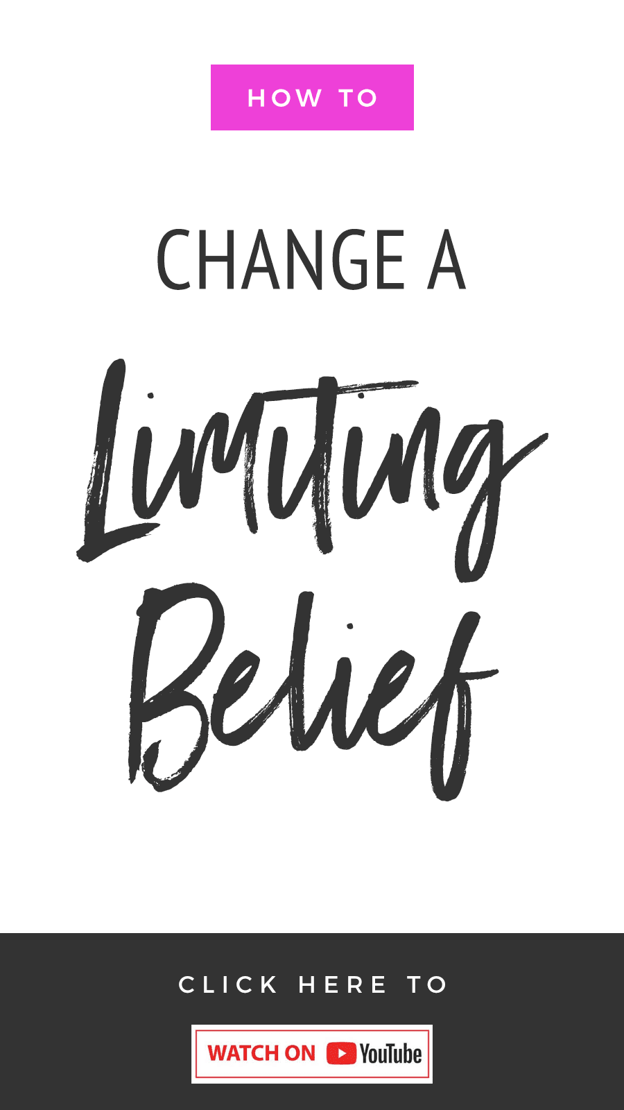 How To Change A Limiting Belief