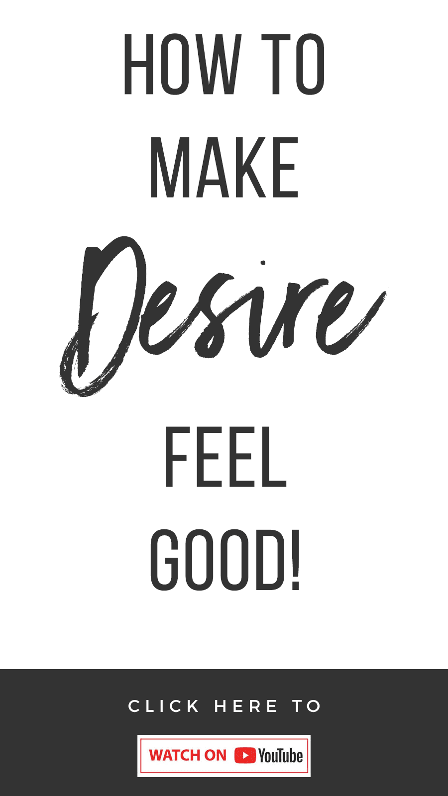 How To Make Desire Actually Feel Good (Manifesting Trick!)