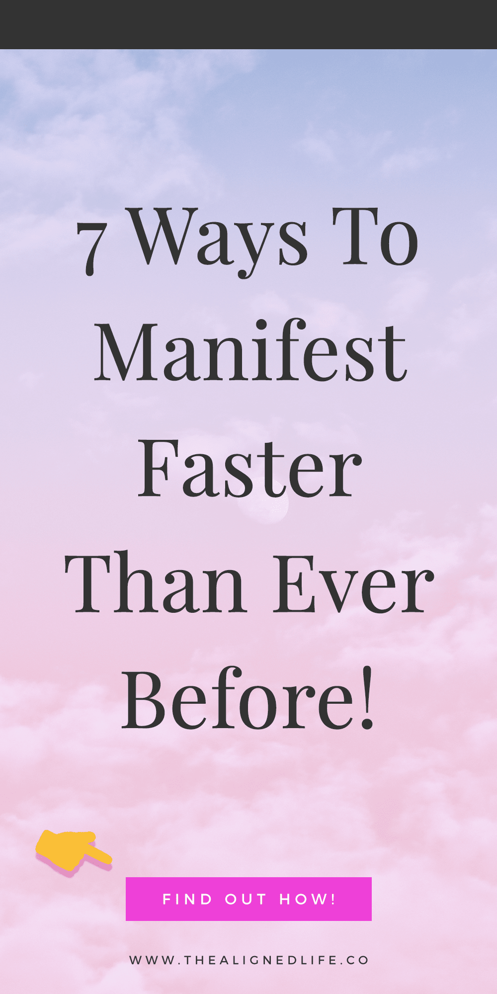 7 Ways To Manifest Faster Than Ever Before