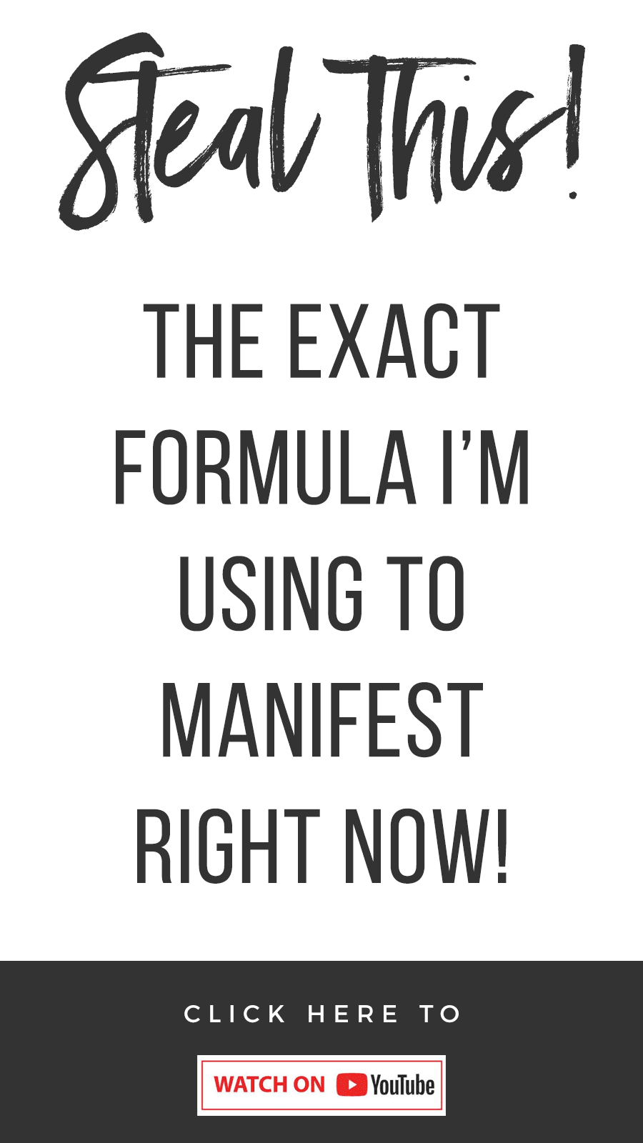 Steal This! The Exact Formula I'm Using To Manifest Right Now