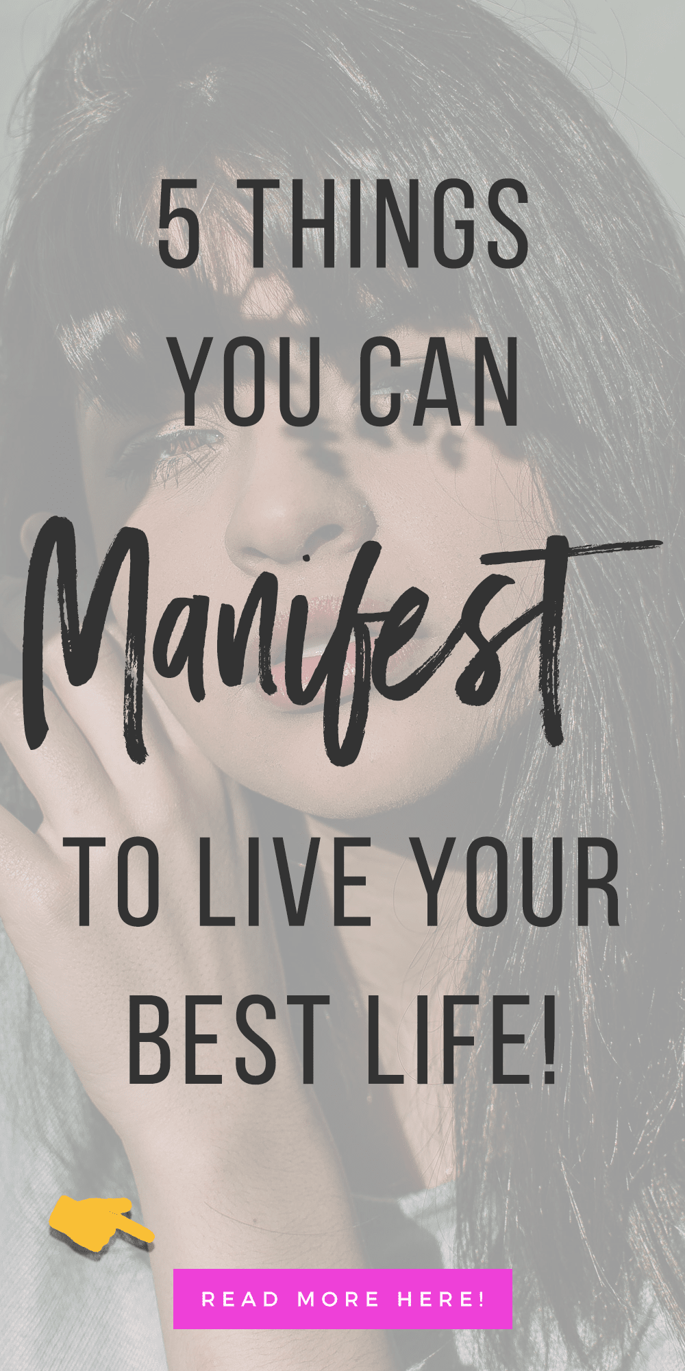 5 Things You Can Manifest To Live Your Best Life