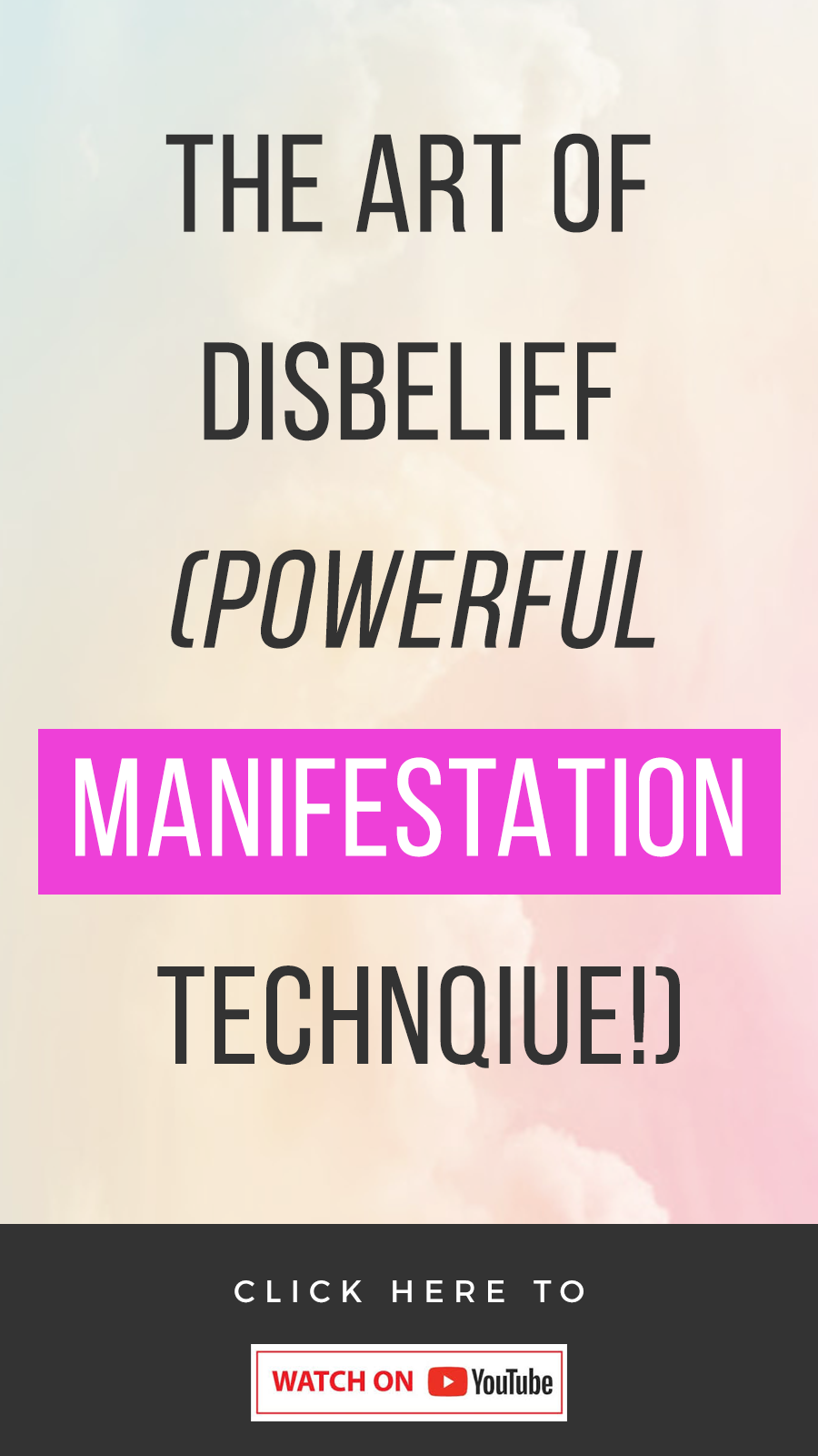 white background with text that reads The Art Of Disbelief (Powerful Manifestation Technique