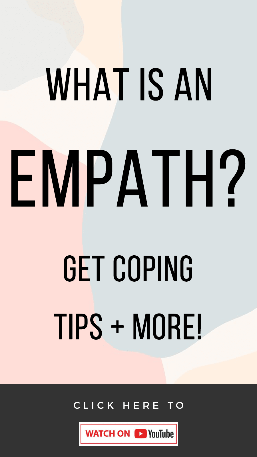 pastel background with text What Is An Empath? Coping Tips + More