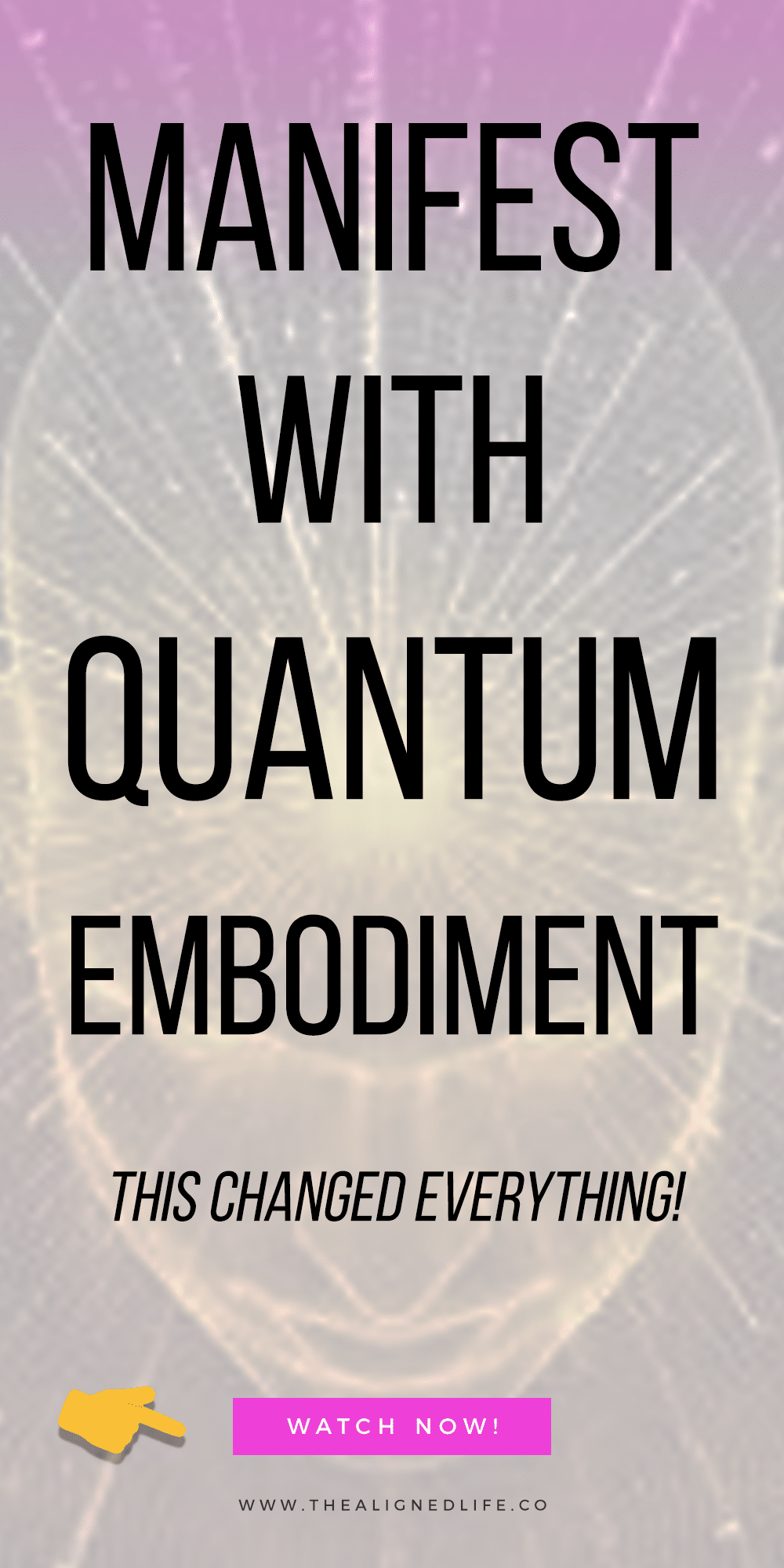 brain background with text that reads Manifest With Quantum Embodiment (This Changed Everything!)