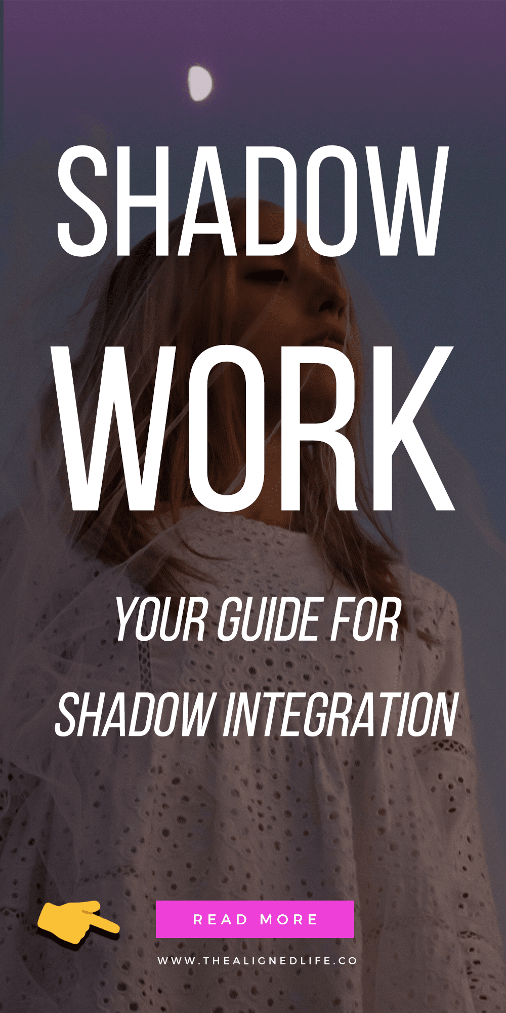woman with eyes closed and text Shadow Work: How To Integrate Your Shadow Self