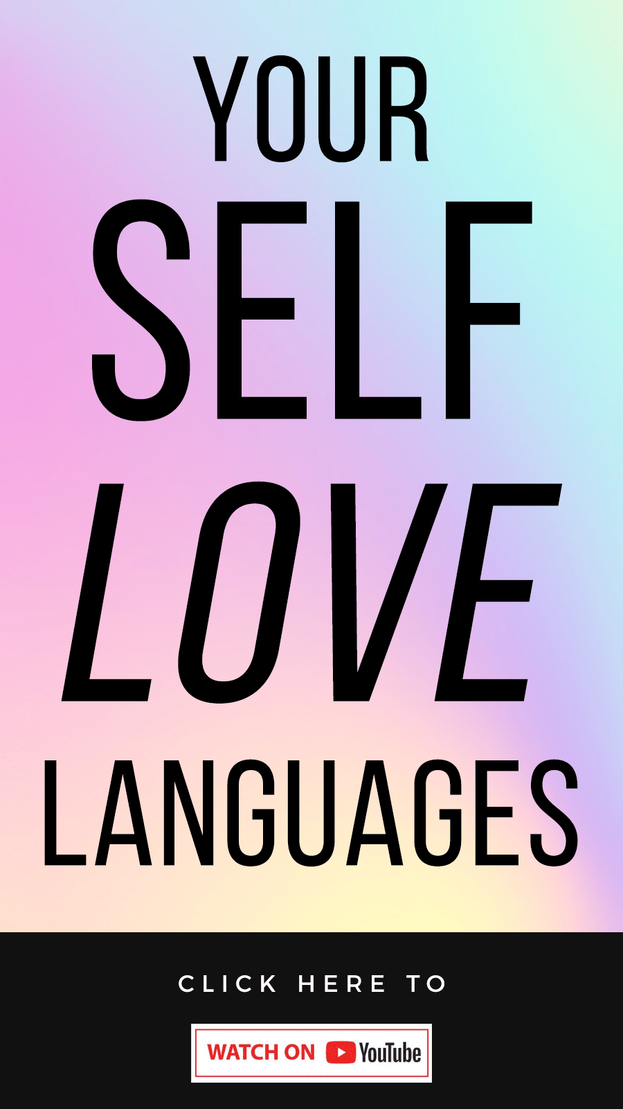 pastel background with text Self-Love & The 5 Love Languages: What You Need To Know