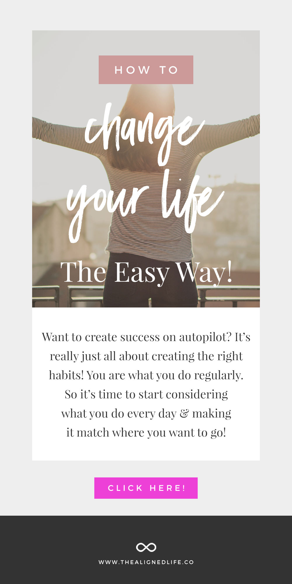How To Change Your Life The Easy Way