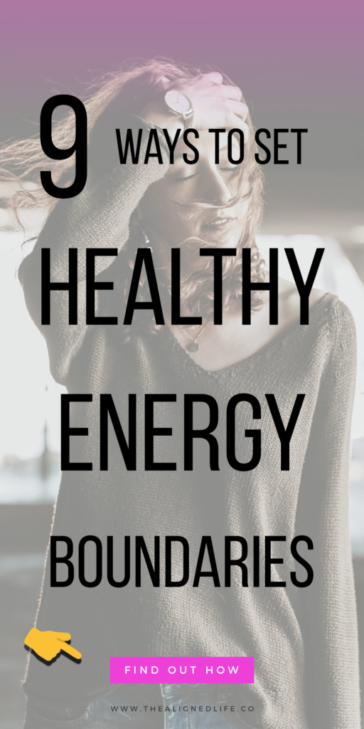 woman looking stressed with text overlay that reads: 9 Ways To Set Healthy Energy Boundaries