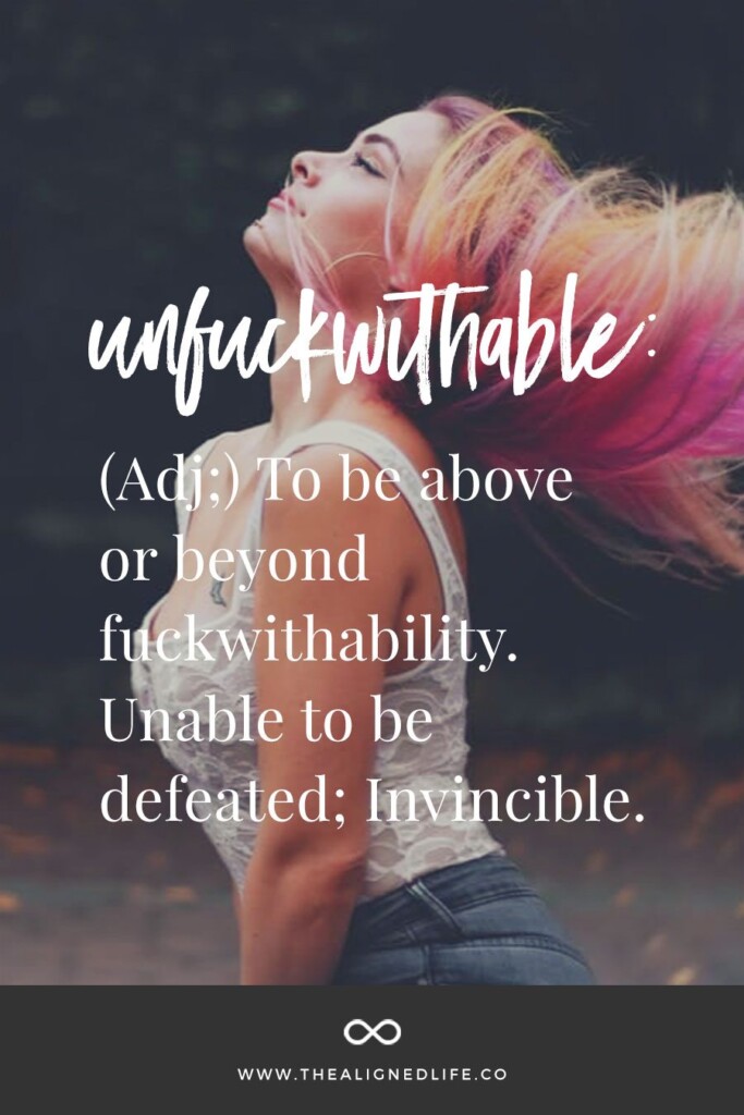 girl with pink hair & text that reads How To Become Unfuckwithable - to be above or beyond fuckwithability
