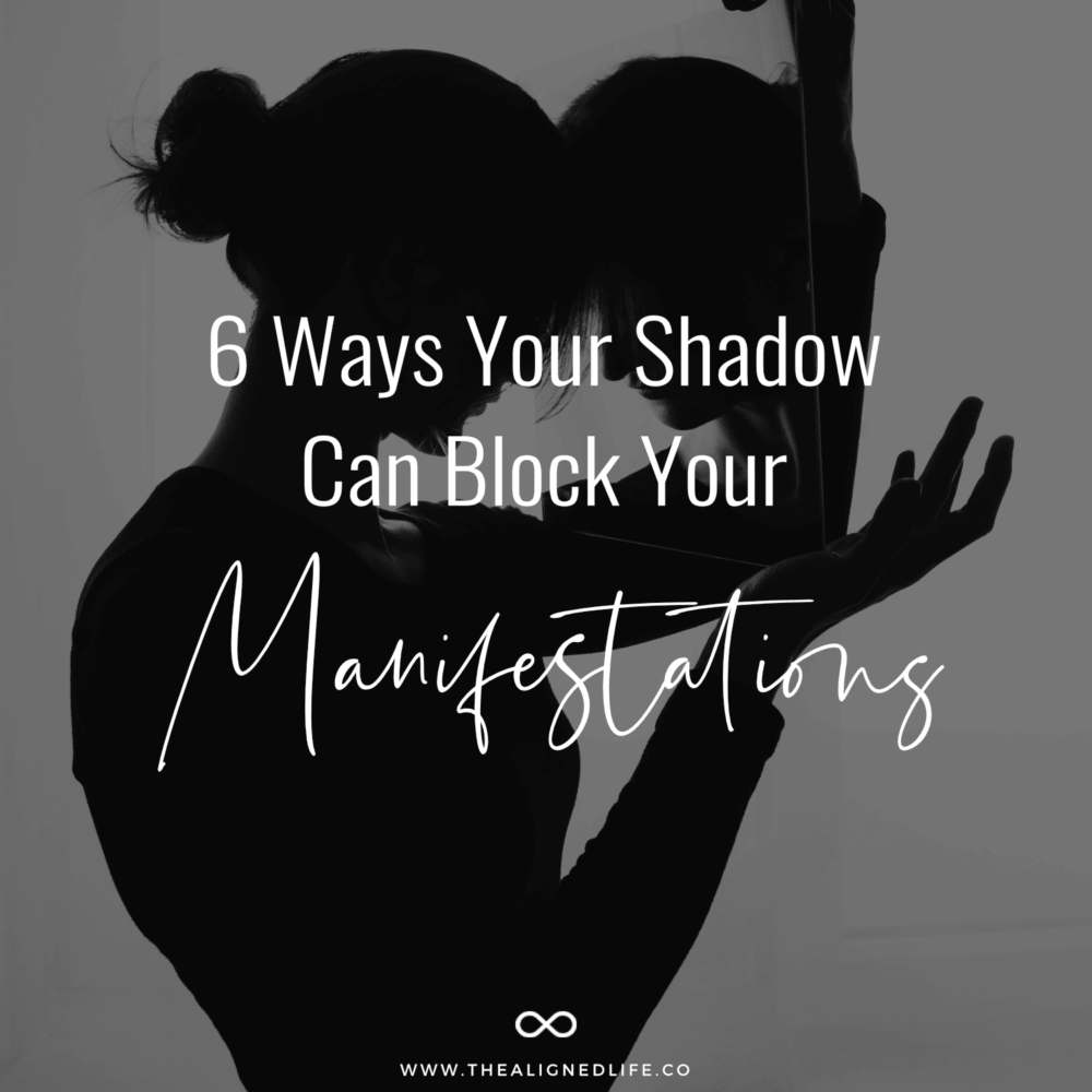 6 Way Your Shadow Blocks Your Manifestations
