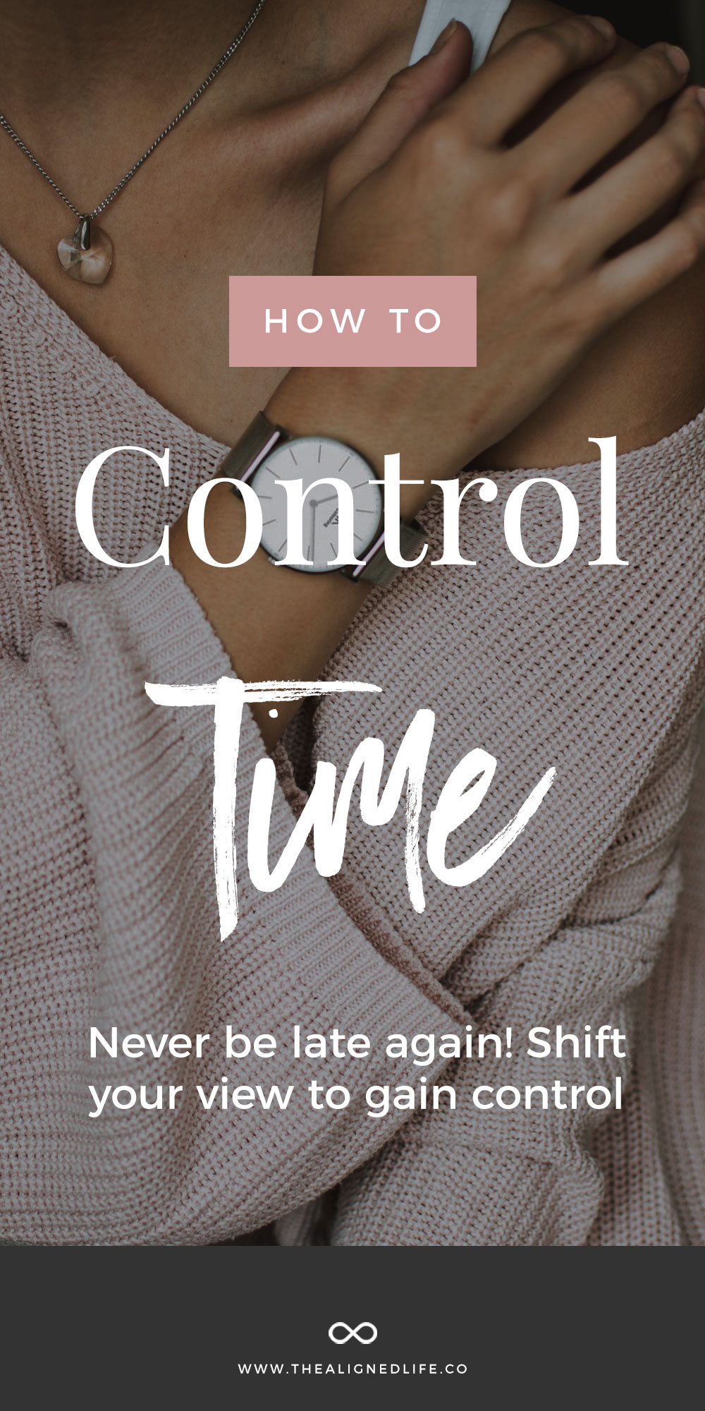Never Be Late Again! How To Control Time