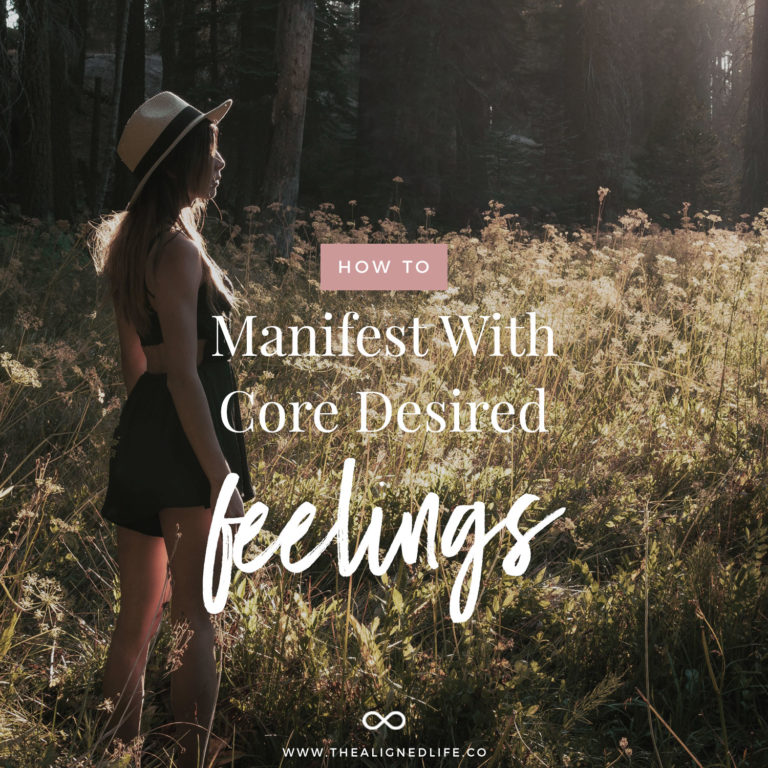 How To Manifest With Core Desired Feelings
