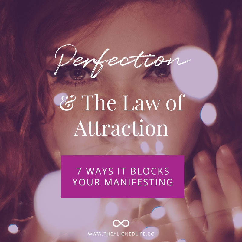 7 Ways Perfection Blocks Manifestation