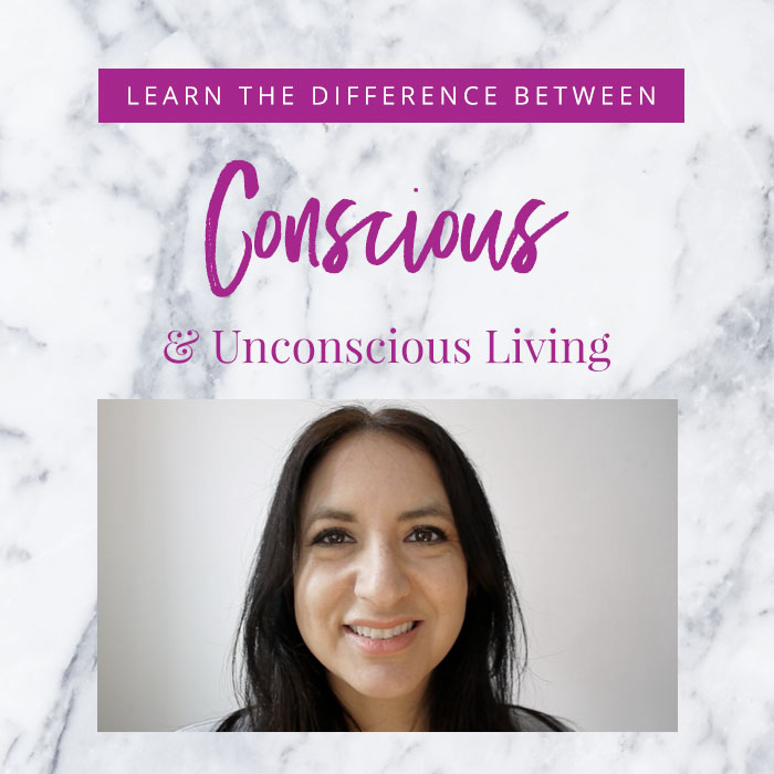 The Difference Between CONSCIOUS & Unconscious Living