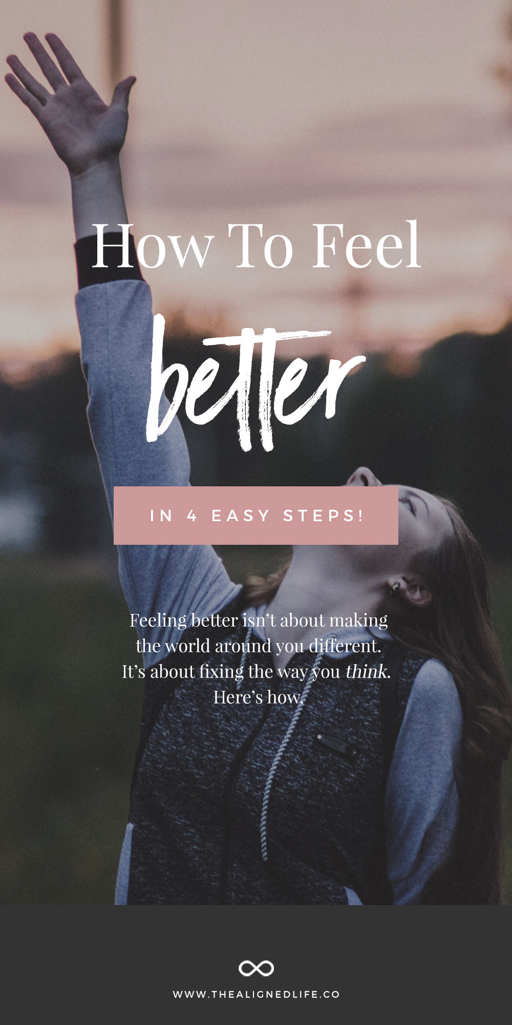 How To Feel Better: 4 Simple Steps