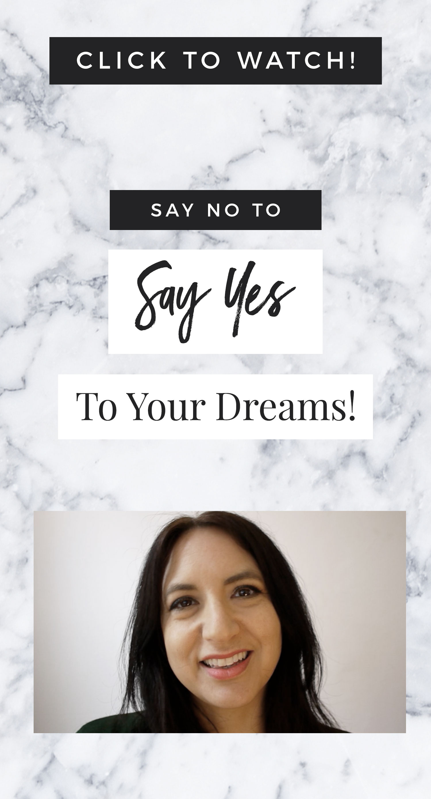 Say No To Say Yes To Your Dreams!