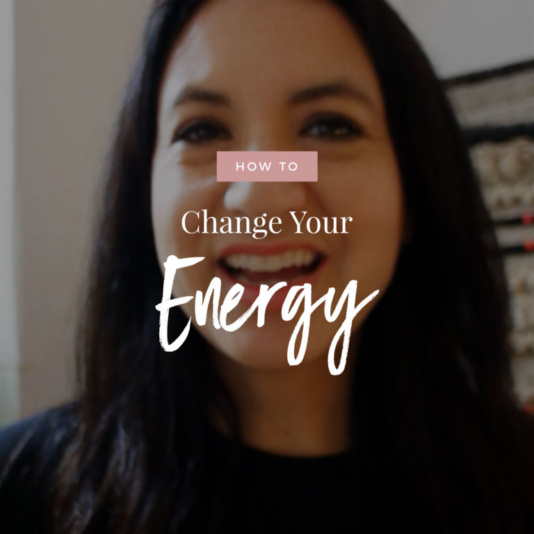 How To Change Your Energy Fast