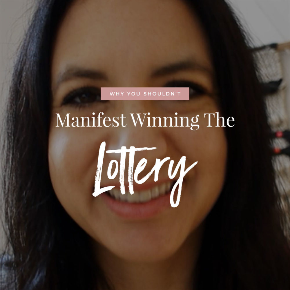 Why You Shouldn't Try To Manifest Winning The Lottery
