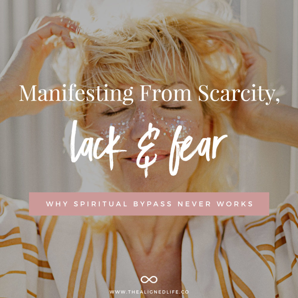 Spiritual Bypass Symptoms: Scarcity, Lack & Fear