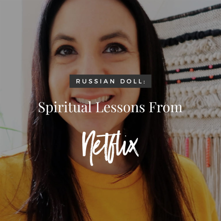 Video: Spiritual Lessons From Russian Doll on Netflix