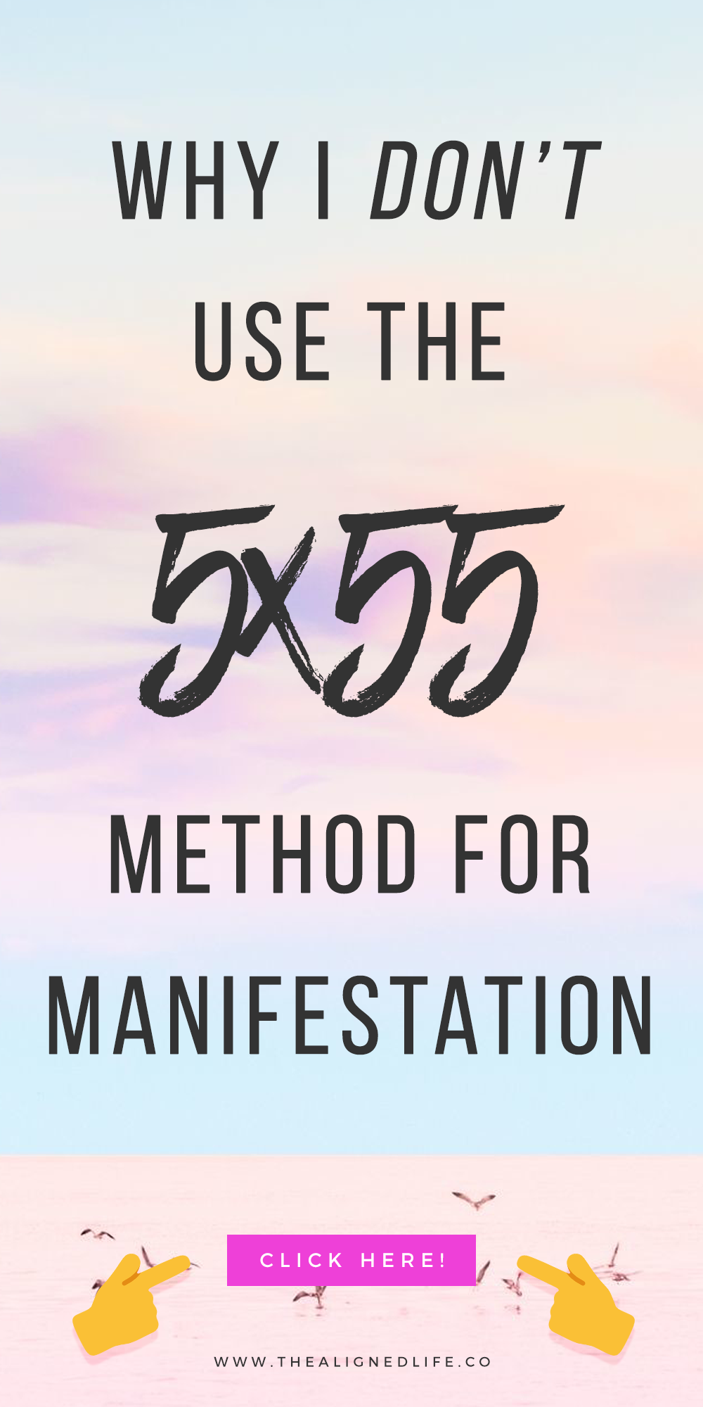 colored background with text that reads Why I Don't Use The 5x55 Method For Manifestation
