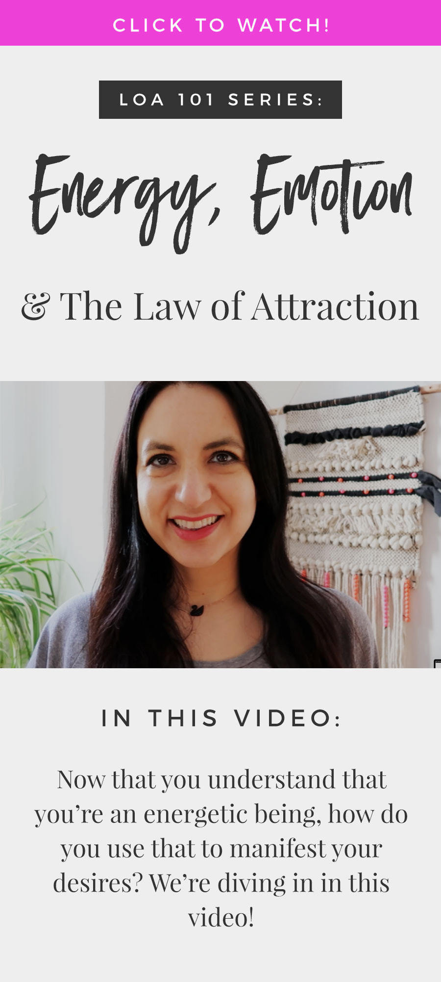 LoA 101 Series: Energy, Emotions + The Law of Attraction