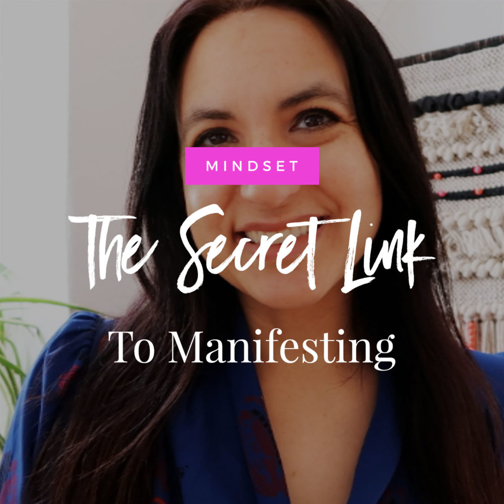 Manifesting + Mindset: The Missing Link To Manifesting Success
