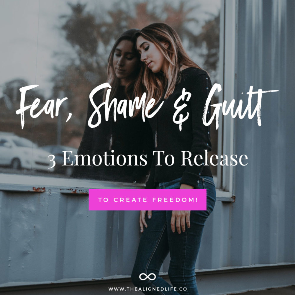 Fear, Shame And Guilt: Negative Emotions To Release